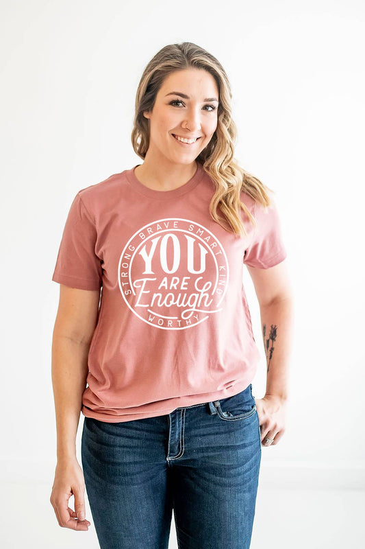 Nature Supply Co - You are Enough Shirt - Adult